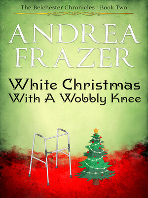 cover image of White Christmas with a Wobbly Knee